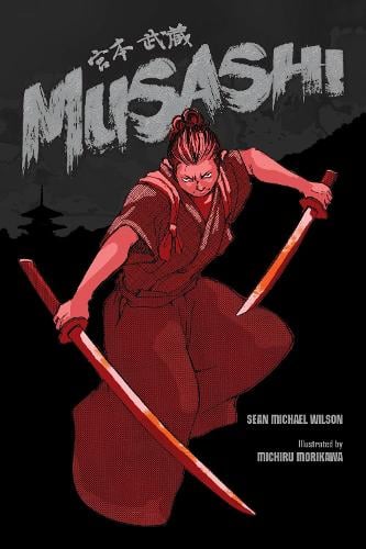 Musashi (A Graphic Novel) (Paperback)