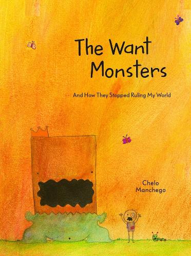 The Want Monsters (Hardback)