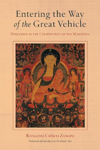 Entering The Way Of The Great Vehicle (Hardback)