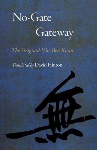 No-Gate Gateway: The Original Wu-Men Kuan (Paperback)