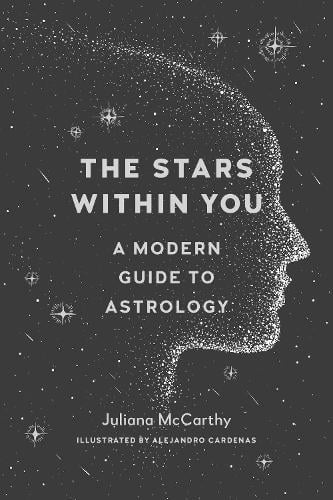 The Stars within You: A Modern Guide to Astrology (Paperback)