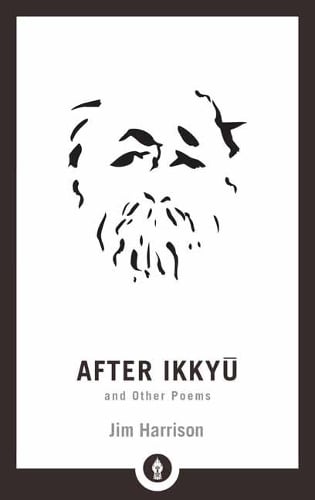 After Ikkyu and Other Poems - Shambhala Pocket Library (Paperback)