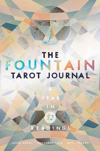 The Fountain Tarot Journal: A Year in 52 Readings (Paperback)