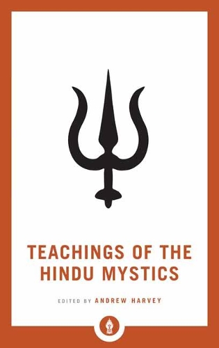 Teachings of the Hindu Mystics - Shambhala Pocket Library (Paperback)