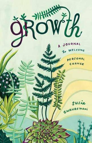 Growth: A Journal to Welcome Personal Change (Paperback)