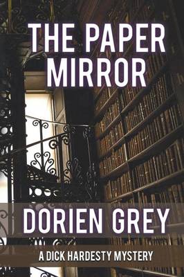The Paper Mirror (a Dick Hardesty Mystery, #10) (Paperback)