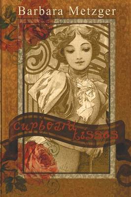 Cupboard Kisses (Paperback)