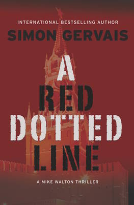 A Red Dotted Line: A Mike Walton Thriller - Mike Walton Thriller 3 (Paperback)