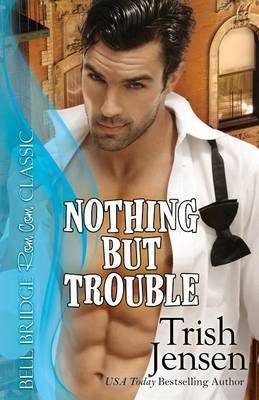Nothing But Trouble (Paperback)