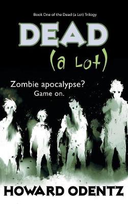 Dead (a Lot) (Hardback)