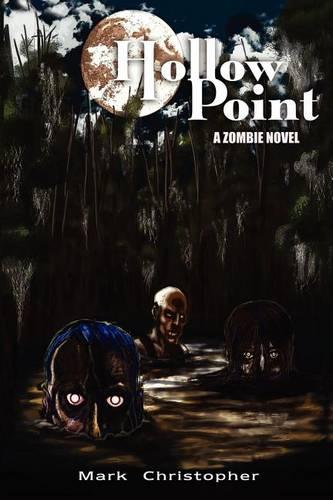 Hollow Point: A Zombie Novel (Paperback)