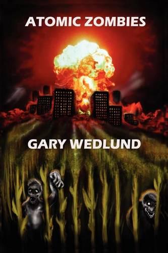 Atomic Zombies (Paperback)