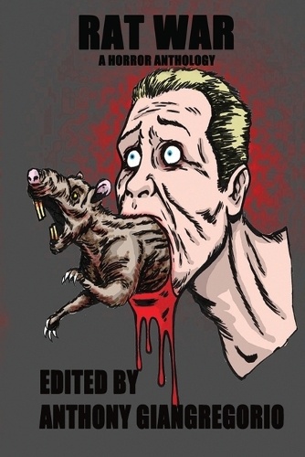 Rat War: A Horror Anthology (Paperback)