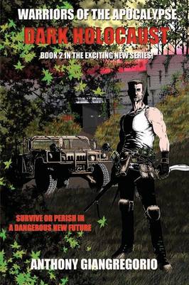Dark Holocaust (Warriors of the Apocalypse Book 2) (Paperback)