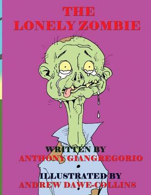 The Lonely Zombie (Paperback)