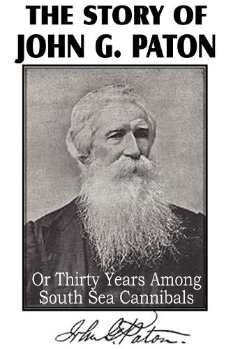 The Story of John G. Paton (Paperback)