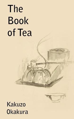The Book of Tea (Paperback)
