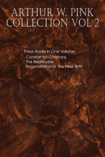 Arthur W. Pink Collection Vol 2 (Paperback)