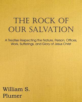 The Rock of Our Salvation (Paperback)