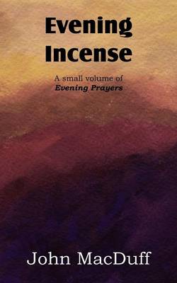 Evening Incense (Paperback)
