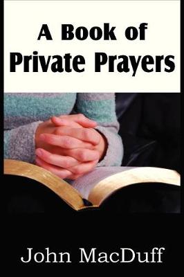 A Book of Private Prayers (Paperback)