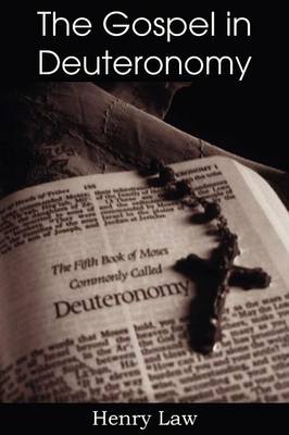 The Gospel in Deuteronomy (Paperback)