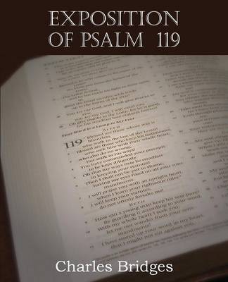 Exposition of Psalm 119 (Paperback)