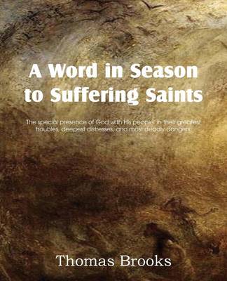 A Word in Season to Suffering Saints (Paperback)