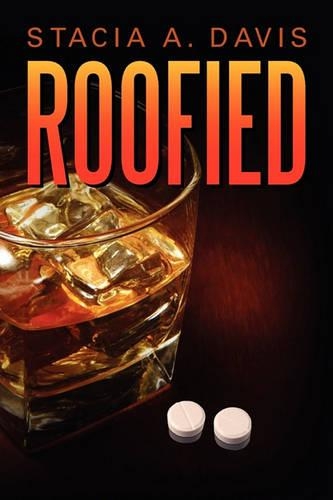 Roofied (Paperback)