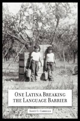 One Latina Breaking the Language Barrier (Paperback)