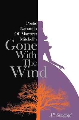 Poetic Narration of Margaret Mitchell's Gone with the Wind (Paperback)