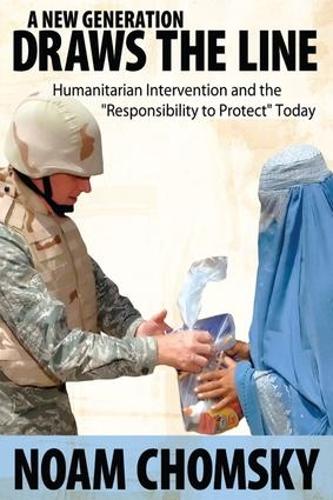 New Generation Draws the Line: Kosovo, East Timor, and the "Responsibility to Protect" Today (Paperback)