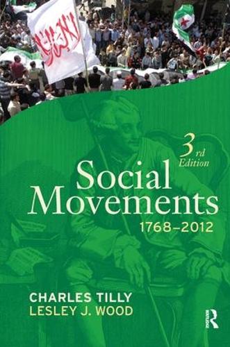 Social Movements, 1768 - 2012 (Hardback)