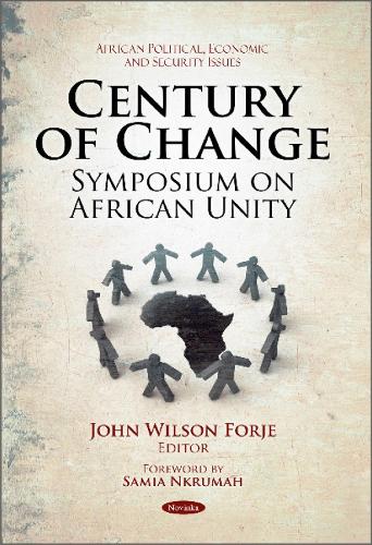 Century of Change: Symposium on African Unity (Paperback)