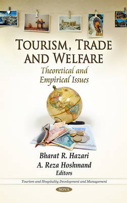 Tourism, Trade & Welfare: Theoretical & Empirical Issues (Hardback)