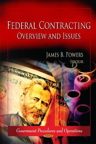 Federal Contracting: Overview & Issues (Hardback)