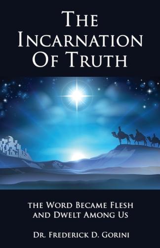 The Incarnation of Truth _____________ (Paperback)