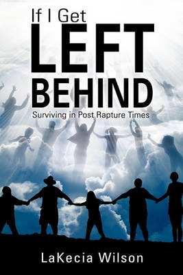 If I Get Left Behind (Paperback)