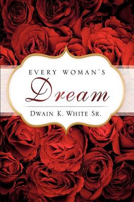 Every Woman's Dream (Paperback)