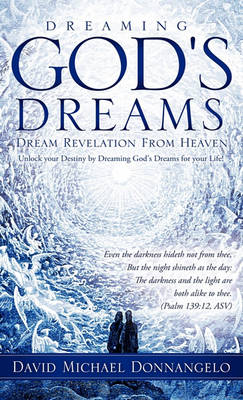 Dreaming God's Dreams (Hardback)