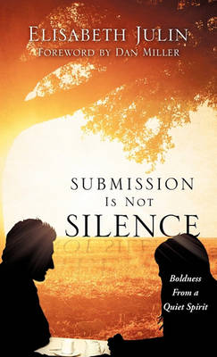 Submission Is Not Silence (Paperback)