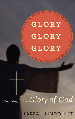 Glory, Glory, Glory (Hardback)