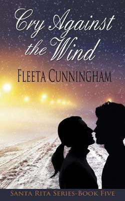 Cry Against the Wind (Paperback)