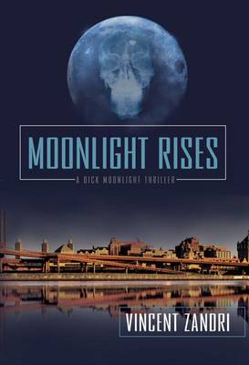Moonlight Rises - Dick Moonlight Series 2 (Paperback)