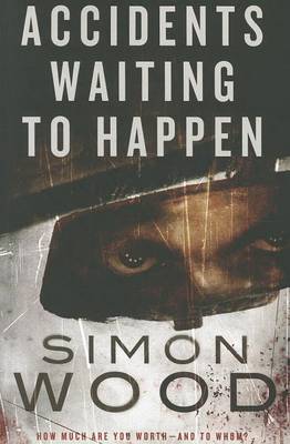 Accidents Waiting to Happen (Paperback)