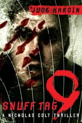 Snuff Tag 9 - A Nicholas Colt Thriller 4 (Paperback)