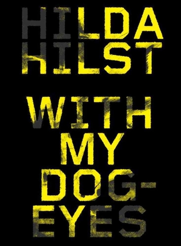 With My Dog-eyes: A Novel (Paperback)
