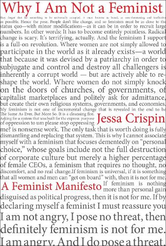Why I Am Not A Feminist: A Feminist Manirfesto (Paperback)
