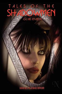 Tales of the Shadowmen 9: La Vie En Noir (Paperback)