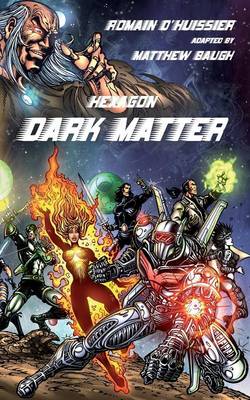 Hexagon: Dark Matter (Paperback)